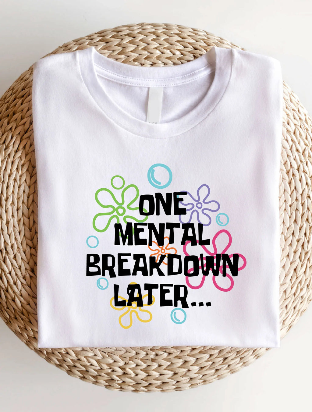 Mental Breakdown Shirt, Women Casual Letter Print T-Shirt, Graphic Design Tee