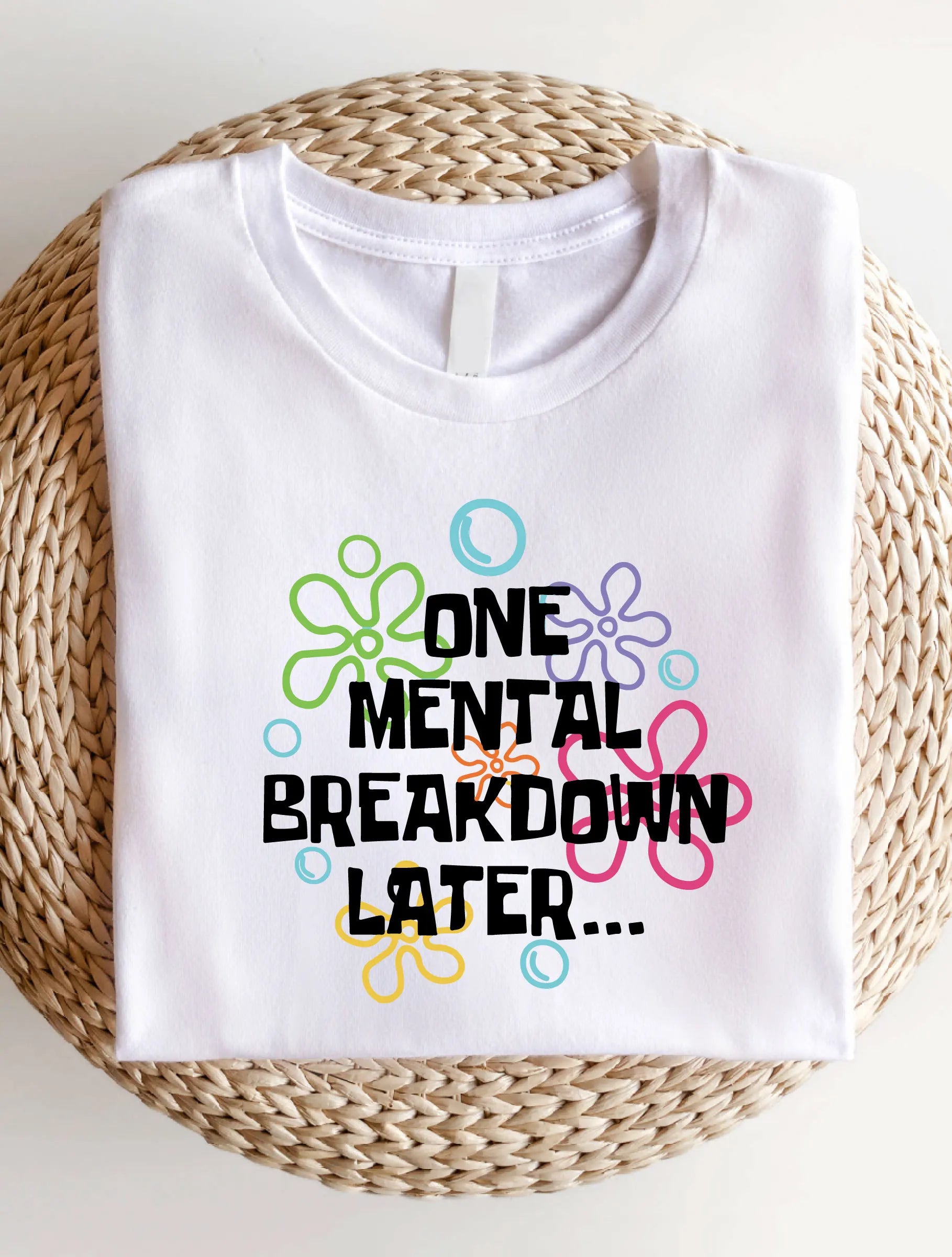 Mental Breakdown Shirt, Women Casual Letter Print T-Shirt, Graphic Design Tee