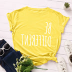 Be Different Upside Down Letter Print T Shirt Women Short Sleeve O Neck Loose Tshirt Women Causal Tee Shirt Tops Camisetas Mujer