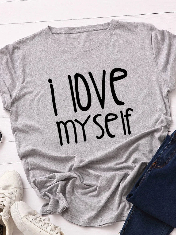 I Love Myself Letter Print Women T Shirt Short Sleeve O Neck Loose Women Tshirt Ladies Tee Shirt Tops Clothes Camisetas Mujer