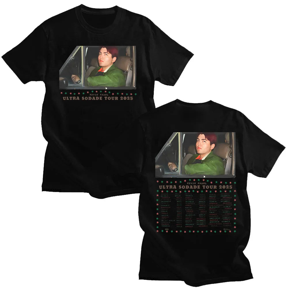 Kevin Kaarl Ultra Sodade Tour 2025 T-shirts Women/Men Casual Cotton Clothing New Pattern Fashion Crewneck Short Sleeve Tops Tees