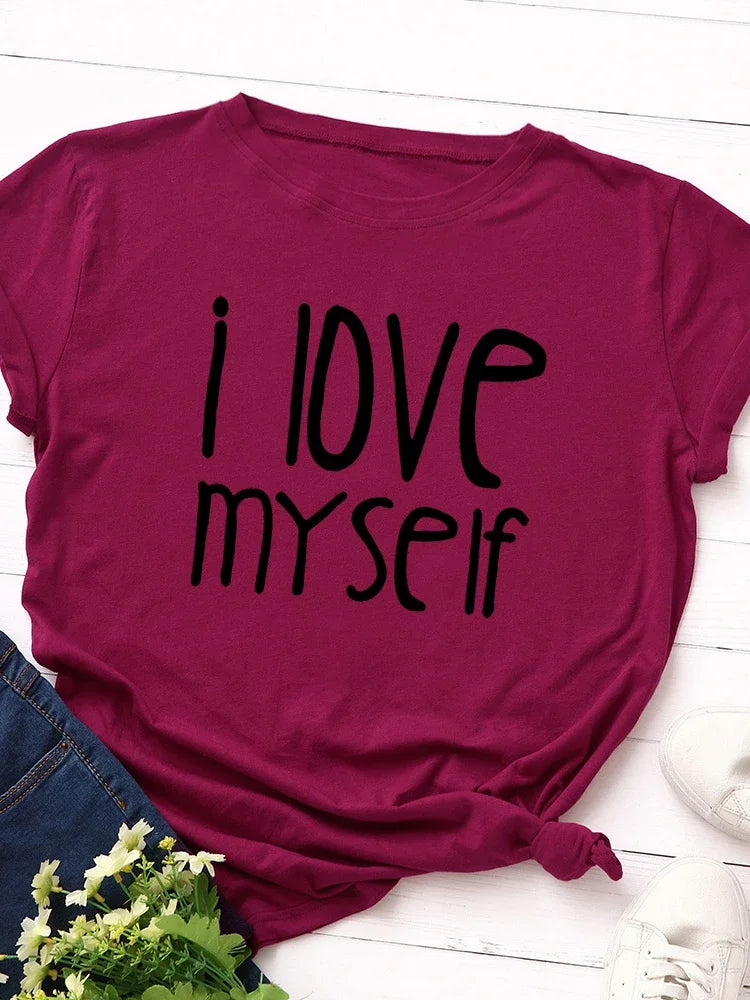 I Love Myself Letter Print Women T Shirt Short Sleeve O Neck Loose Women Tshirt Ladies Tee Shirt Tops Clothes Camisetas Mujer