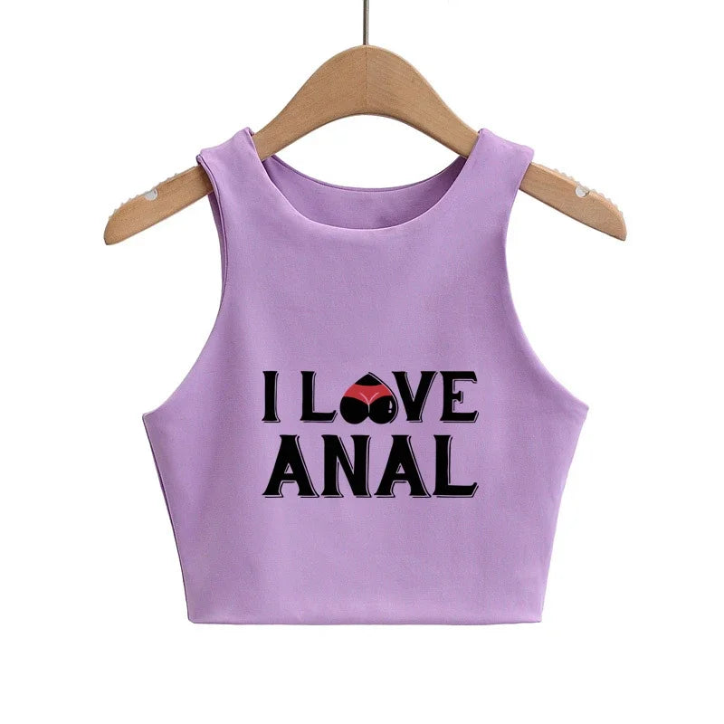 I LOVE ANAL Letters Print Summer Fashion Women Sexy Slim Tops O-neck Sleeveless Double Nylon Ladies Good Quality Tank Top