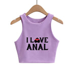 I LOVE ANAL Letters Print Summer Fashion Women Sexy Slim Tops O-neck Sleeveless Double Nylon Ladies Good Quality Tank Top