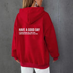 Have A Good Day Print Letter Hoodies Women Sweatshirt Autumn Spring Pullovers Harajuku Tracksuit Positively Slogan Back Printed