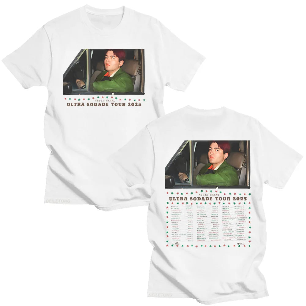 Kevin Kaarl Ultra Sodade Tour 2025 T-shirts Women/Men Casual Cotton Clothing New Pattern Fashion Crewneck Short Sleeve Tops Tees
