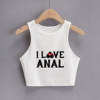 I LOVE ANAL Letters Print Summer Fashion Women Sexy Slim Tops O-neck Sleeveless Double Nylon Ladies Good Quality Tank Top