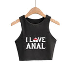 I LOVE ANAL Letters Print Summer Fashion Women Sexy Slim Tops O-neck Sleeveless Double Nylon Ladies Good Quality Tank Top