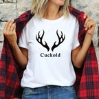 Hot Womens T-shirt Antlers Cuckold Tshirts for Women and Men White Sexy Home Cotton Top Tee Plus Size Summer T-shirt