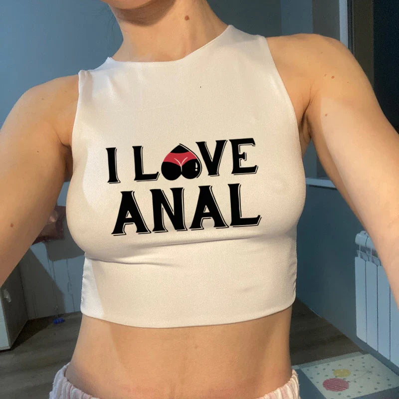 I LOVE ANAL Letters Print Summer Fashion Women Sexy Slim Tops O-neck Sleeveless Double Nylon Ladies Good Quality Tank Top