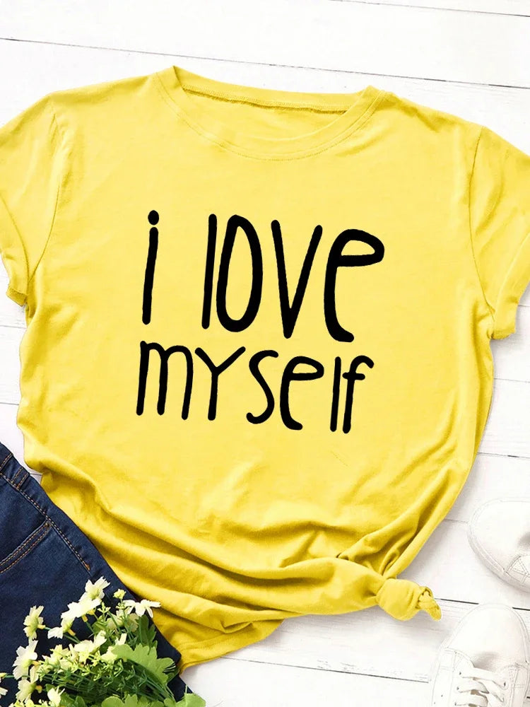 I Love Myself Letter Print Women T Shirt Short Sleeve O Neck Loose Women Tshirt Ladies Tee Shirt Tops Clothes Camisetas Mujer