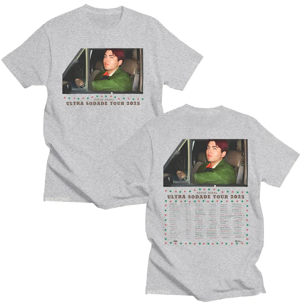 Kevin Kaarl Ultra Sodade Tour 2025 T-shirts Women/Men Casual Cotton Clothing New Pattern Fashion Crewneck Short Sleeve Tops Tees
